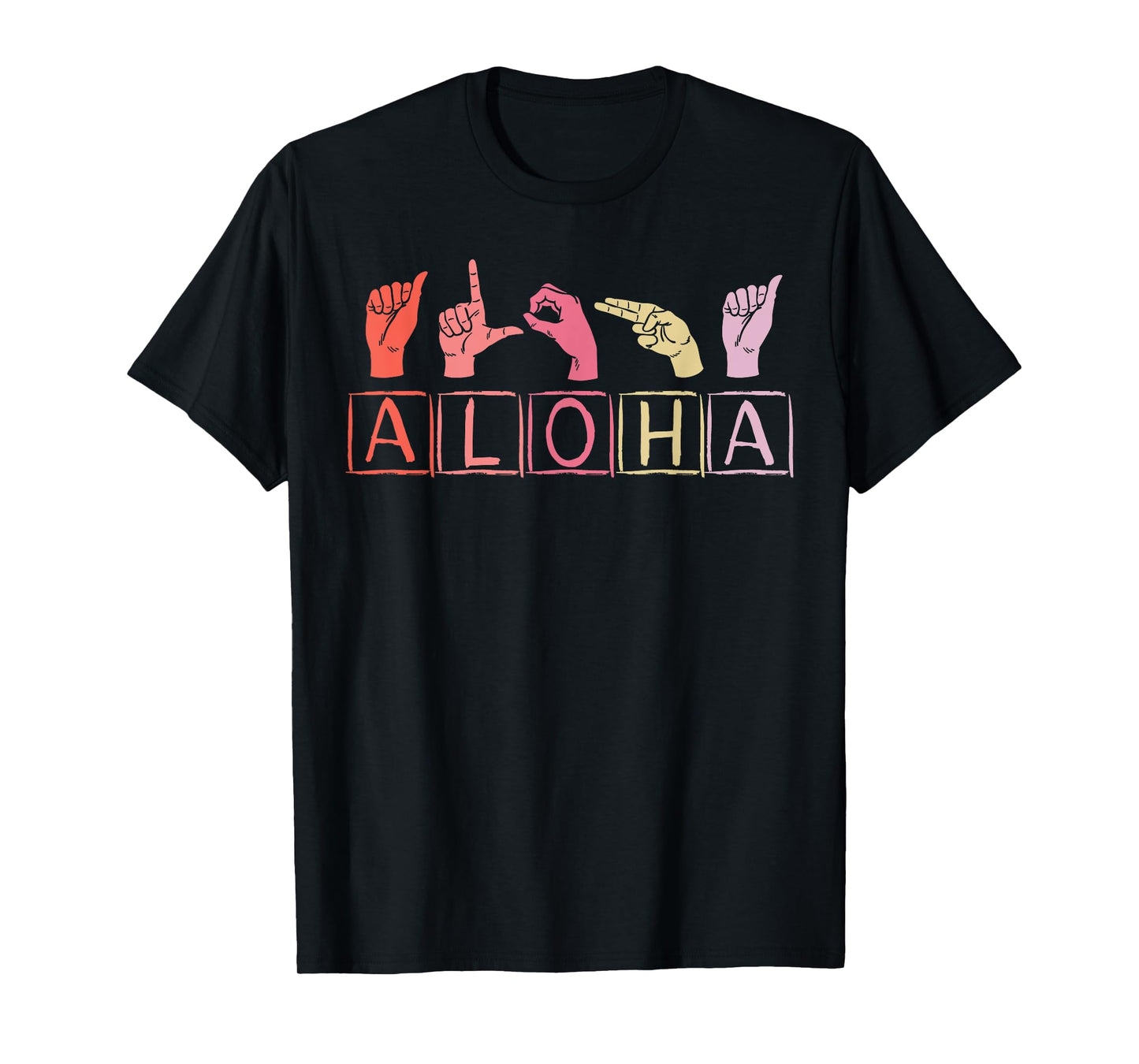 Aloha Hand Sign Language American ASL Teacher Hawaiian Men Women T-Shirt