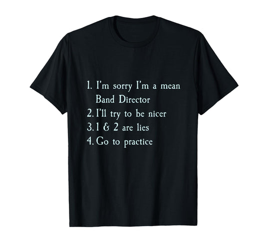 Funny Band Director Shirt - Mean Band Director T-Shirt