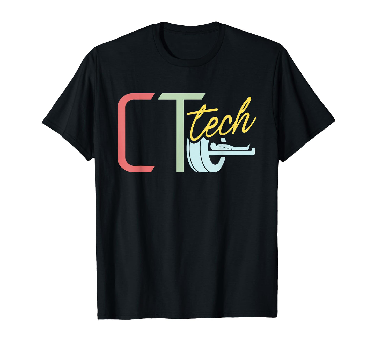 Ct Tech Tshirt - CT Technologist Radiology T-Shirt