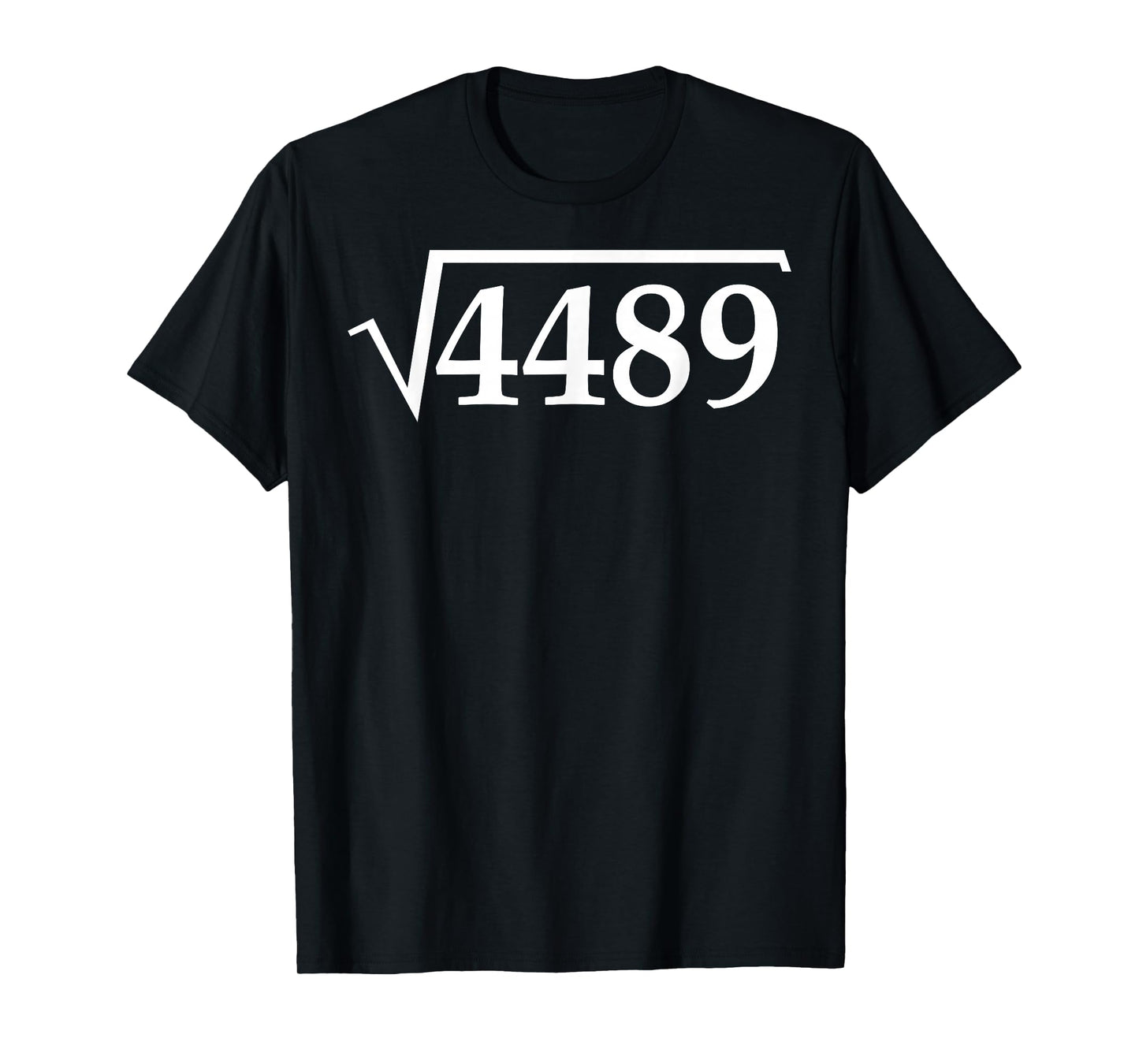 Funny 67 Meme Brainrot Square Root 4489 Slang Math Teacher T-Shirt