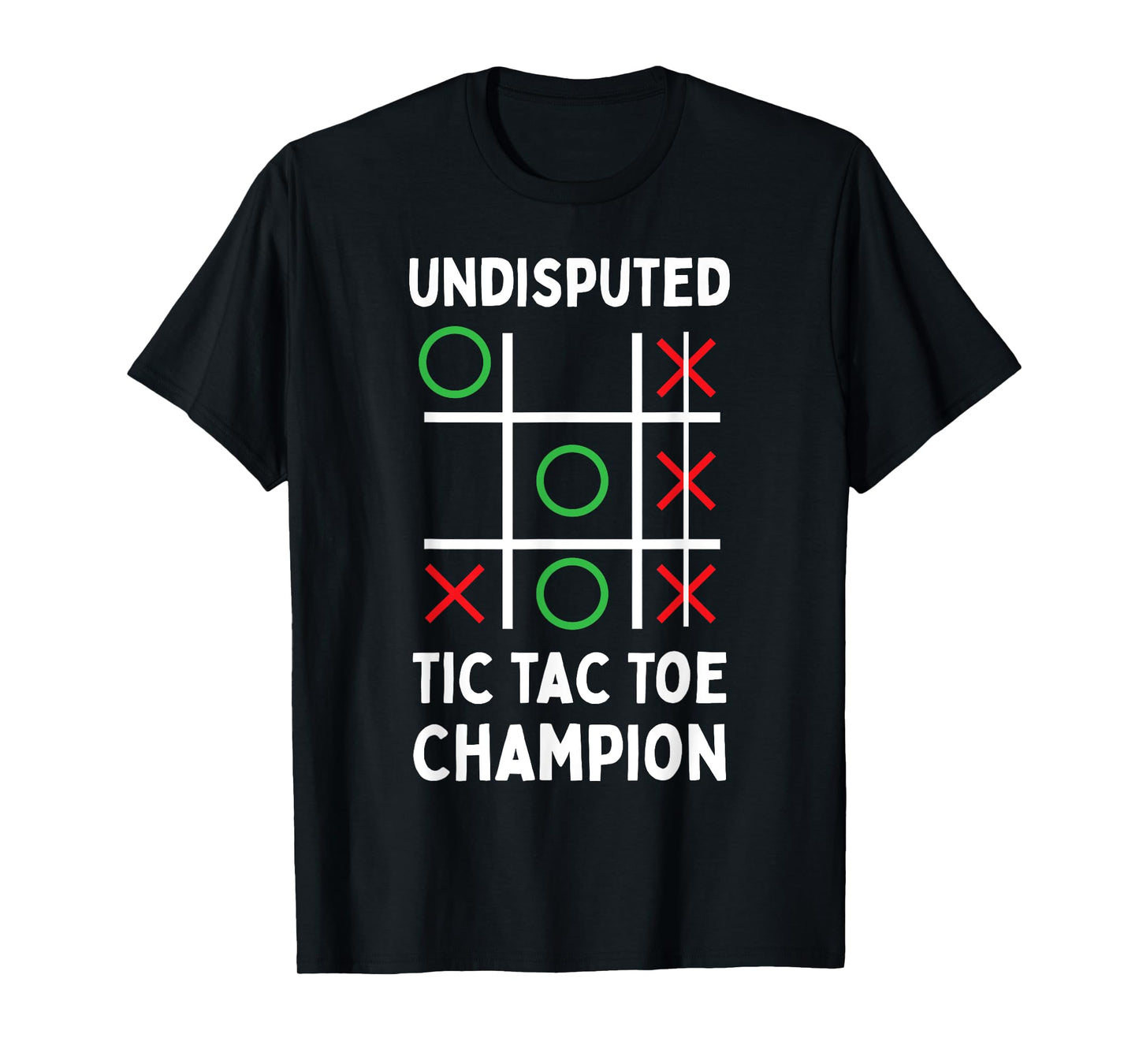 Undisputed Tic Tac Toe Champion Funny Thinking Game Gift T-Shirt