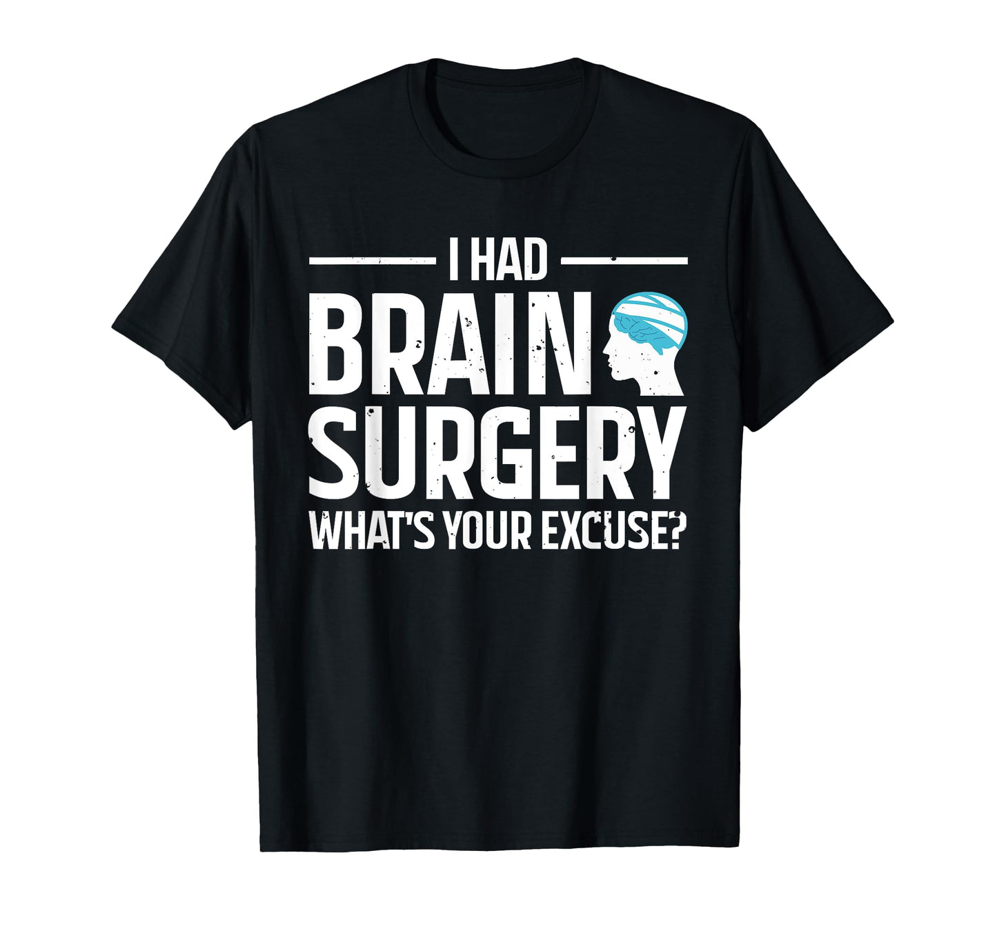 Cool Brain Surgery For Men Women Kids Get Well Soon Recovery T-Shirt