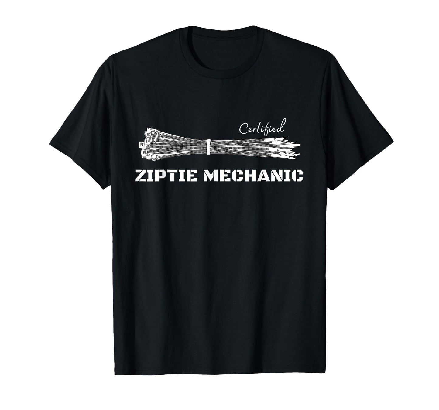 Certified Zip-tie Mechanic | Car DIY | Funny Automotive T-Shirt