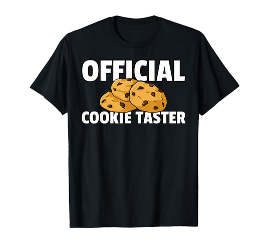 Cookie Taster Gift Chocolate Chip Dealer T-Shirt