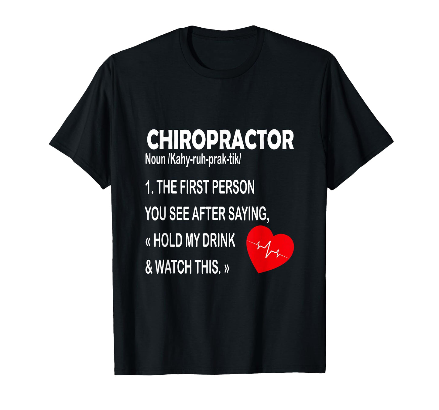 Chiropractor Definition Funny Chiropractic Graphic T-Shirt