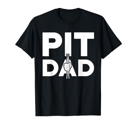 Marching Band Pit Dad Drum Sticks Fist T-Shirt