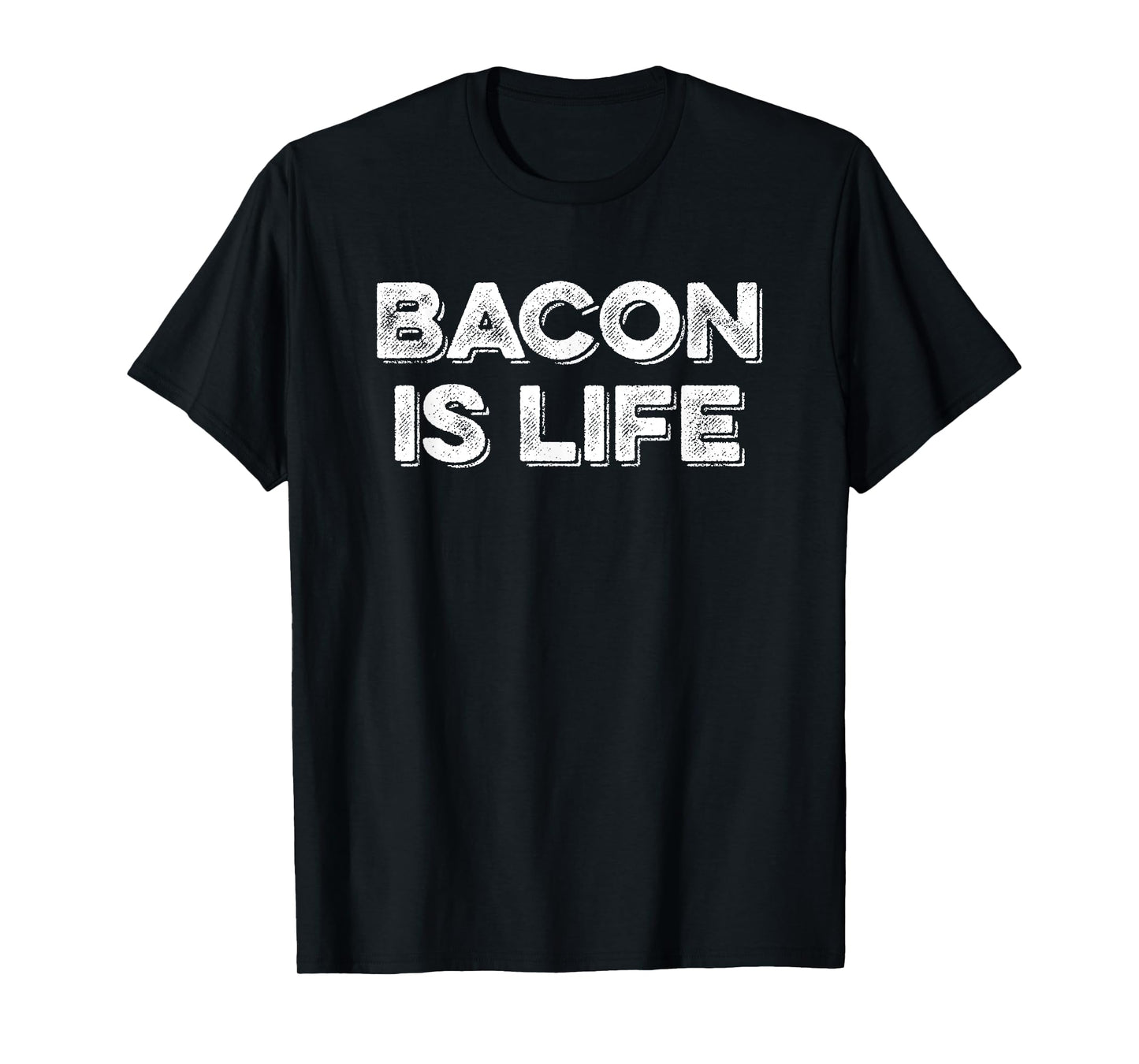 Bacon Is Life T-Shirt - Funny Bacon Lover's Gift Shirt