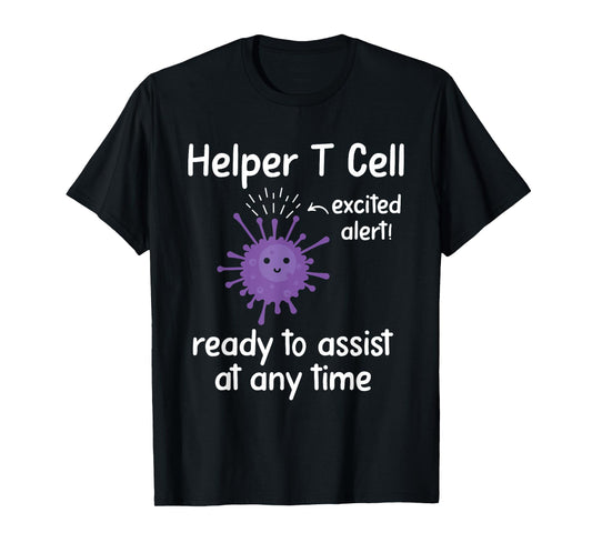 Cellular Immunity - T-Cell Immunity White Blood Cell Lover T-Shirt