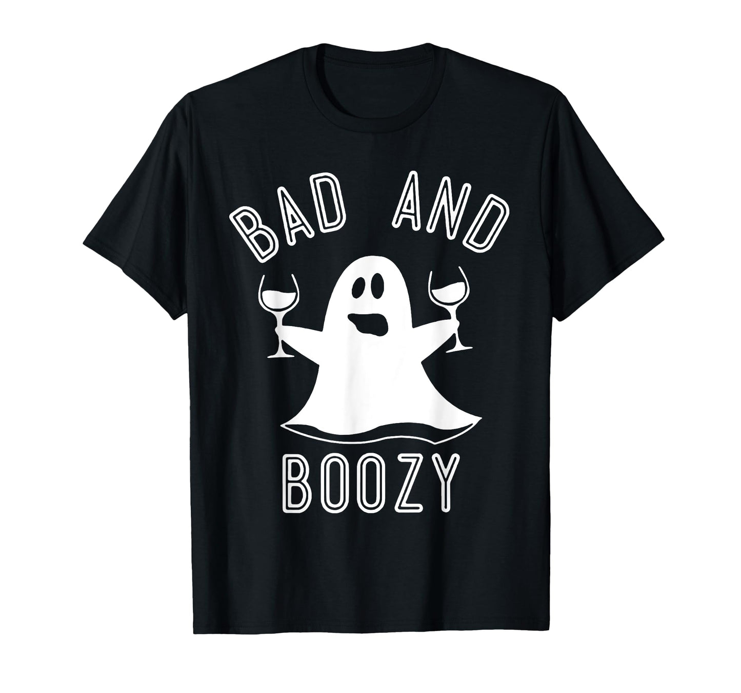 Bad And Boozy Ghost Drinks Wine Halloween Shirt T-Shirt
