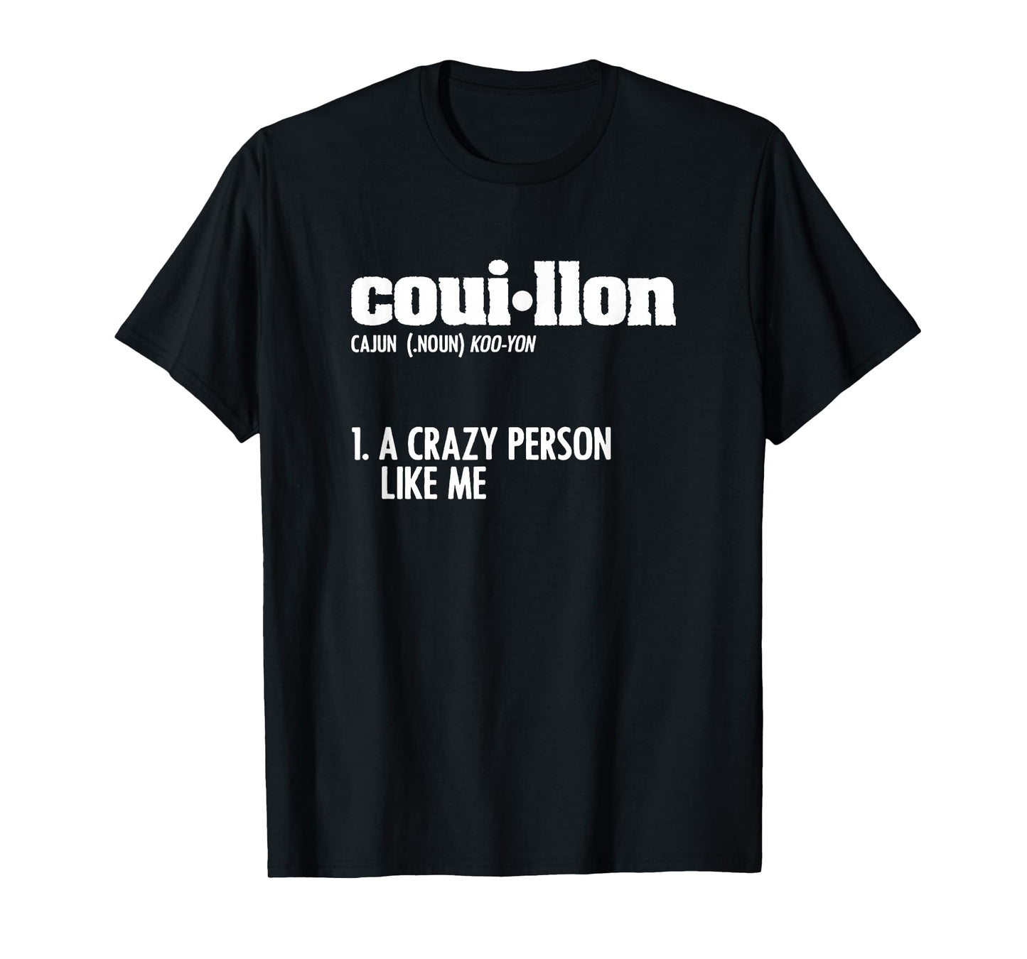 Couillon Cajun American Louisiana Crawfish Cajun T-Shirt