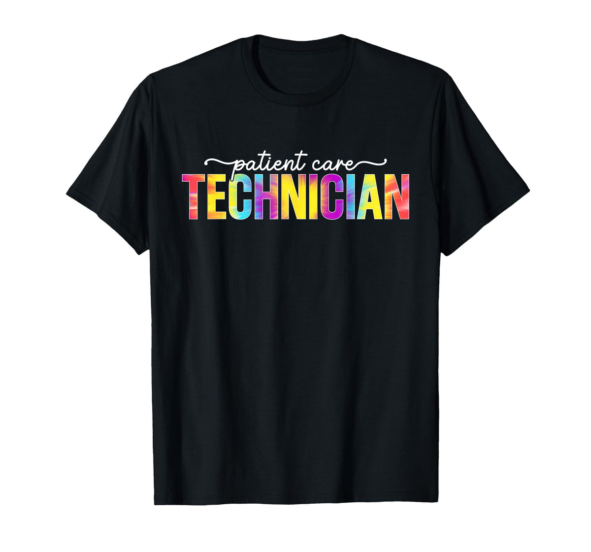 Patient Care Technician PCT Patient Care Tech Tie Dye T-Shirt