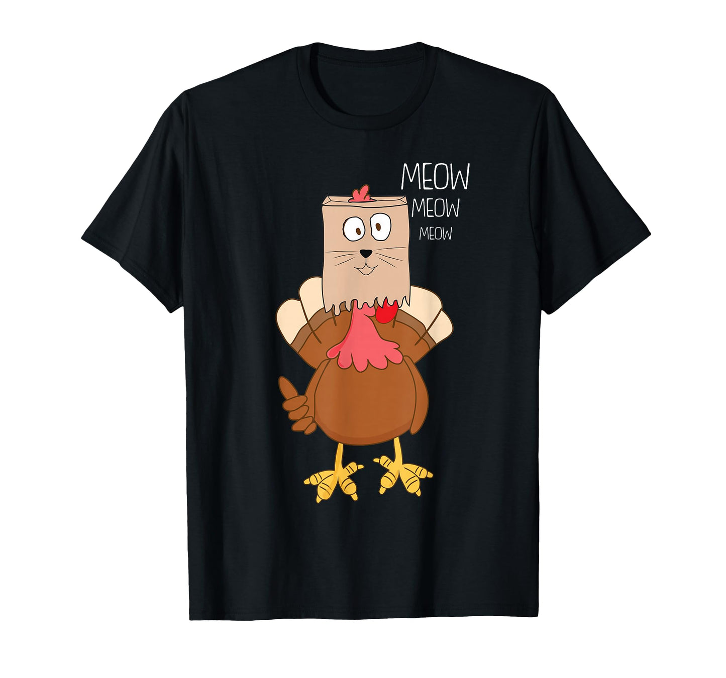 Meow Meow Funny Turkey Thanksgiving T-Shirt