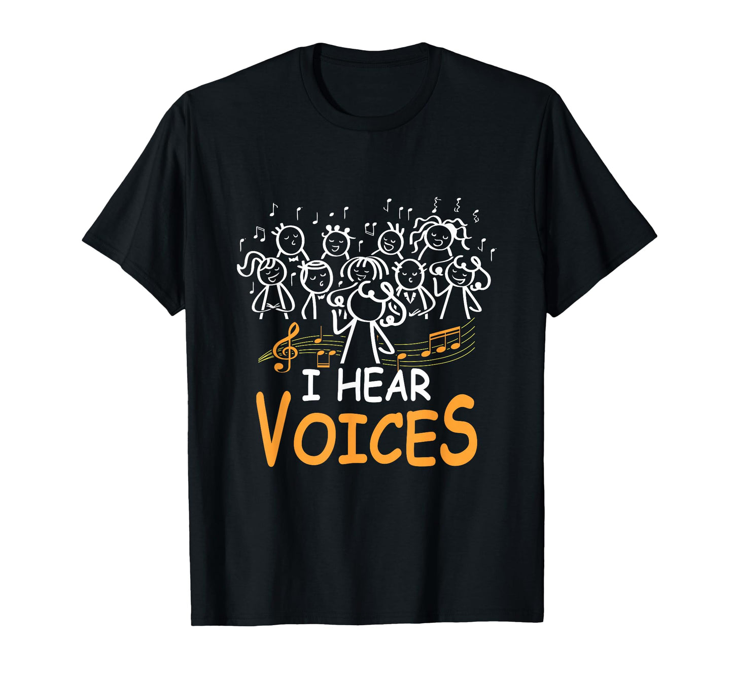 Choir Teacher I Hear Voices Chorister Church Choral Music T-Shirt