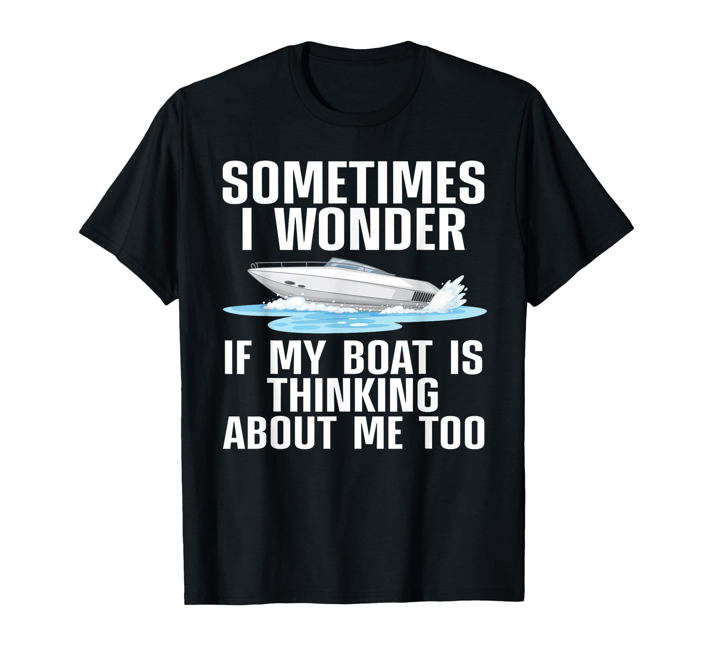 Cute Boating Art For Men Women Boat Captain Sailboat Owners T-Shirt