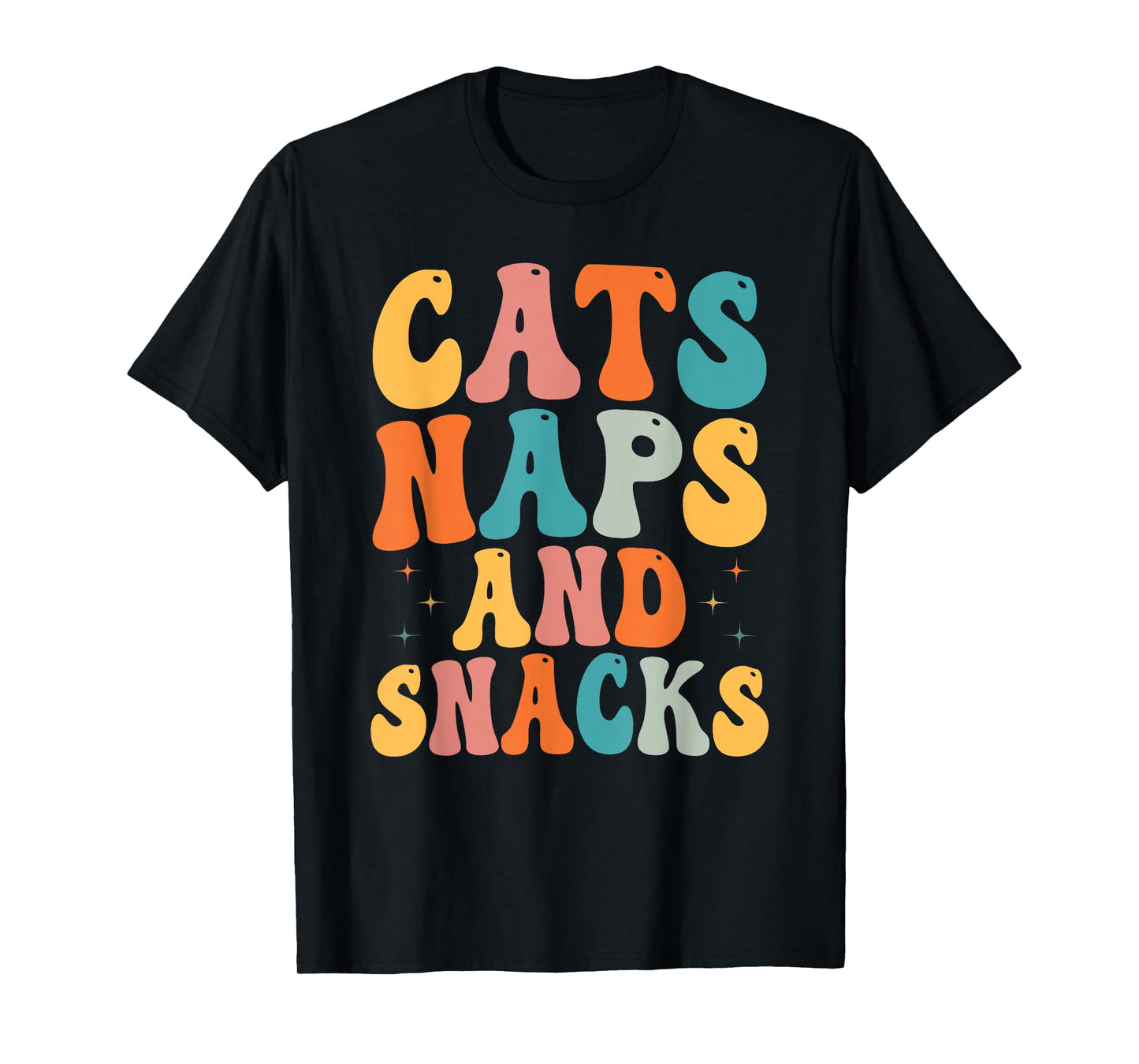 Cat Lovers Cat Owners Cats Naps And Snacks Gift T-Shirt