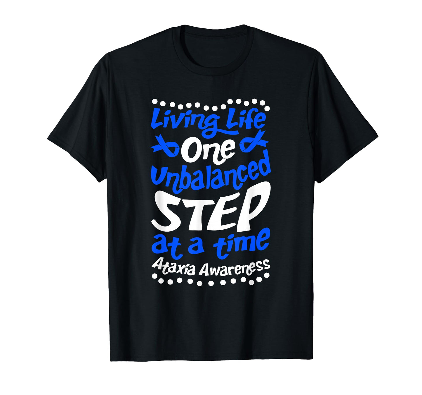 Ataxia Cerebellar Ataxia T-Shirt