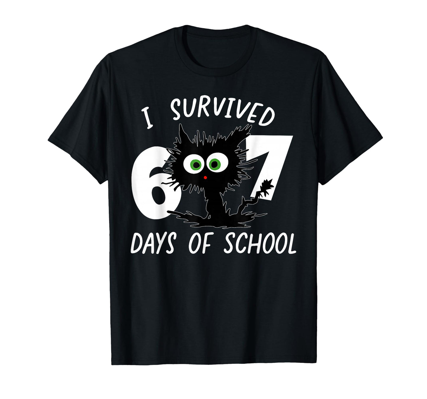 Cat I Survived 67 Days of School Teachers Students Six Seven T-Shirt