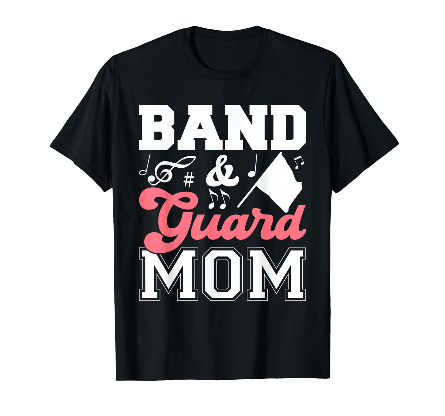 Marching Band and Guard Mom of Both T-Shirt