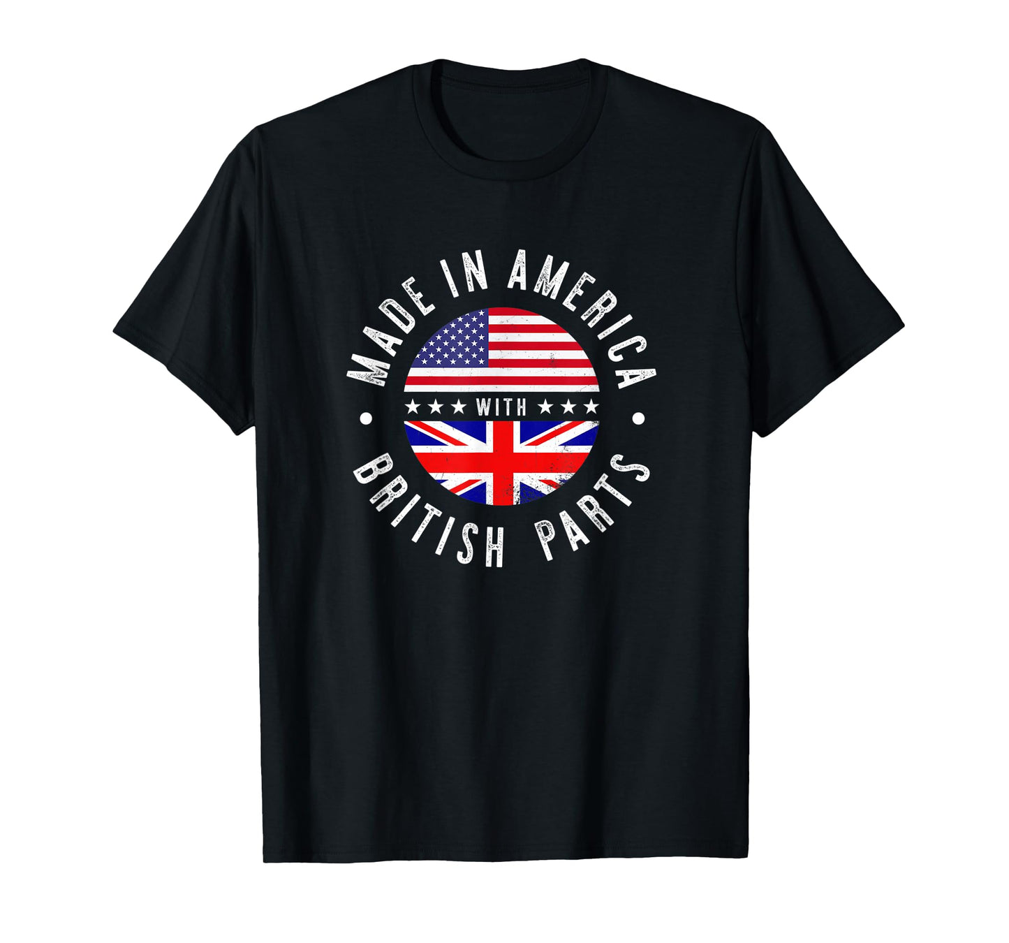 Made in America with British parts - United Kingdom pride T-Shirt
