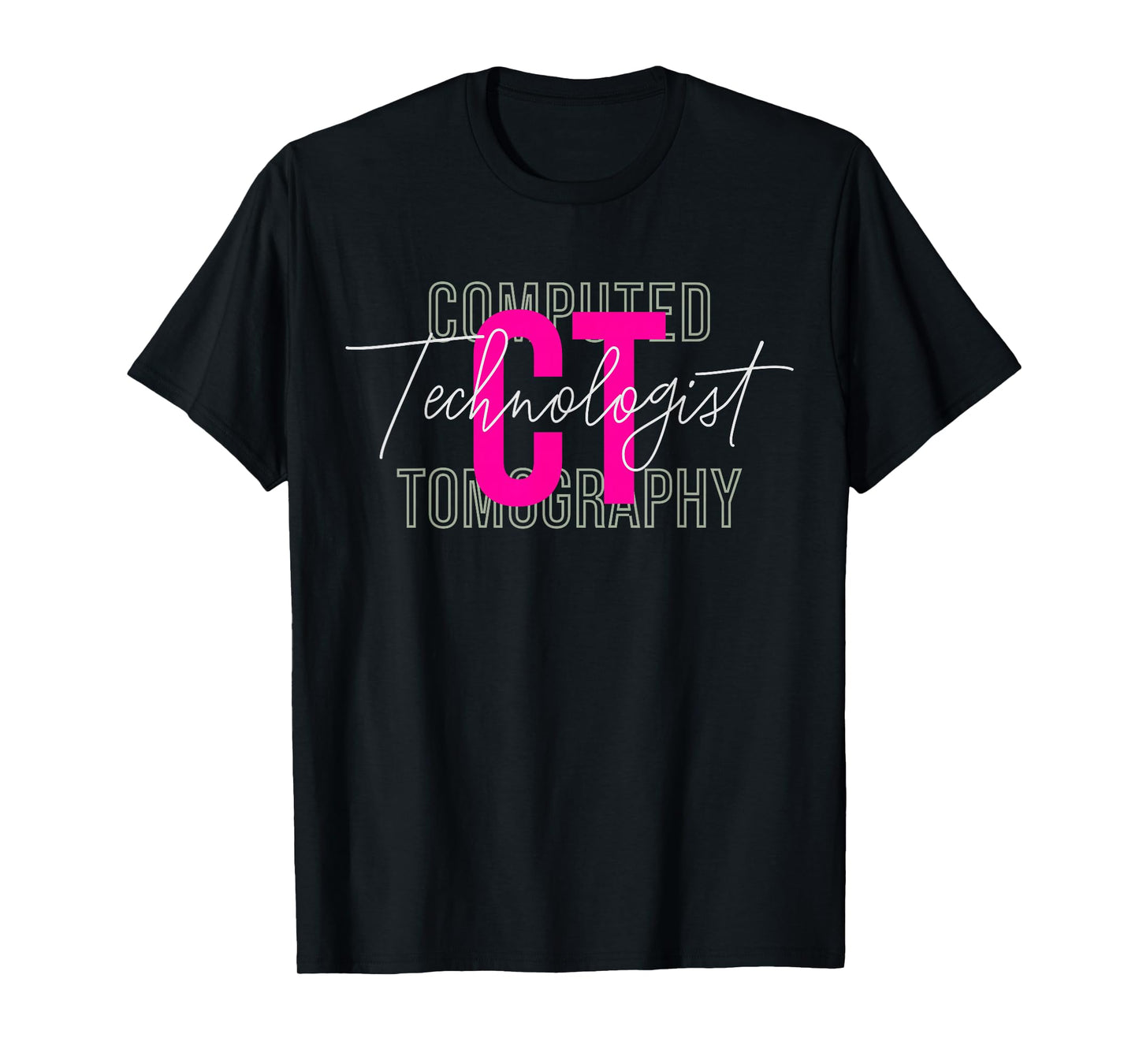 CT Tech Radiology Technologist Computed Tomography T-Shirt