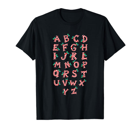 Christmas Alphabet Candy Cane X-Mas Holiday Teacher T-Shirt for Men Women Kids
