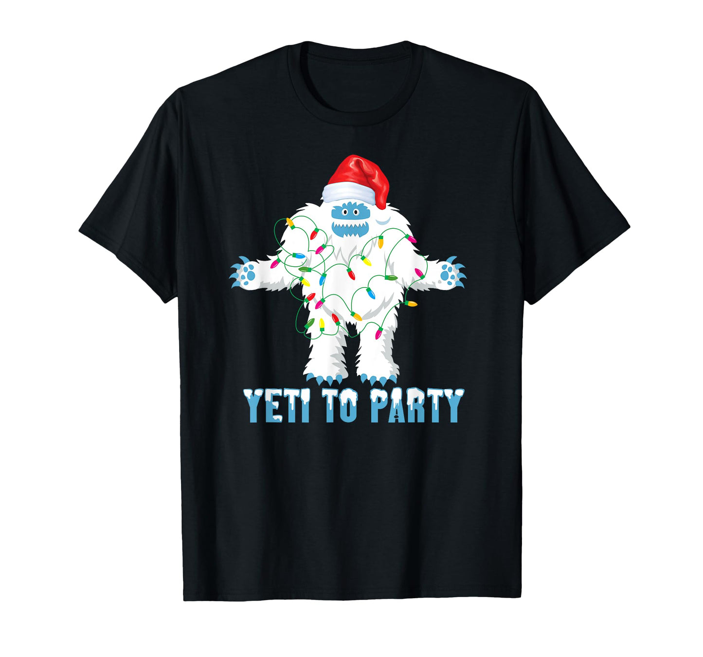 Christmas Yeti To Party shirt Cute Yeti for Christmas T-Shirt