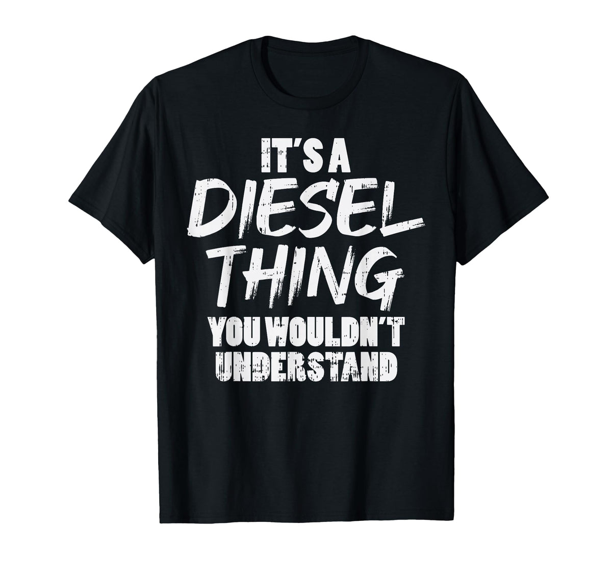 Diesel Thing Trucking Truck Driver Trucker Mechanic Gift T-Shirt