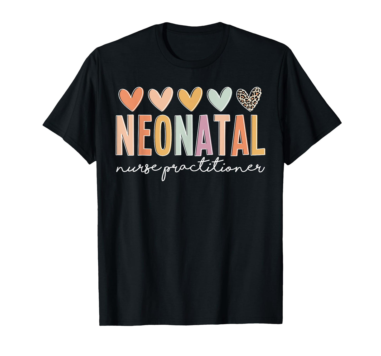 Cute Neonatal Nurse Practitioner NNP Neonatal NP Team T-Shirt