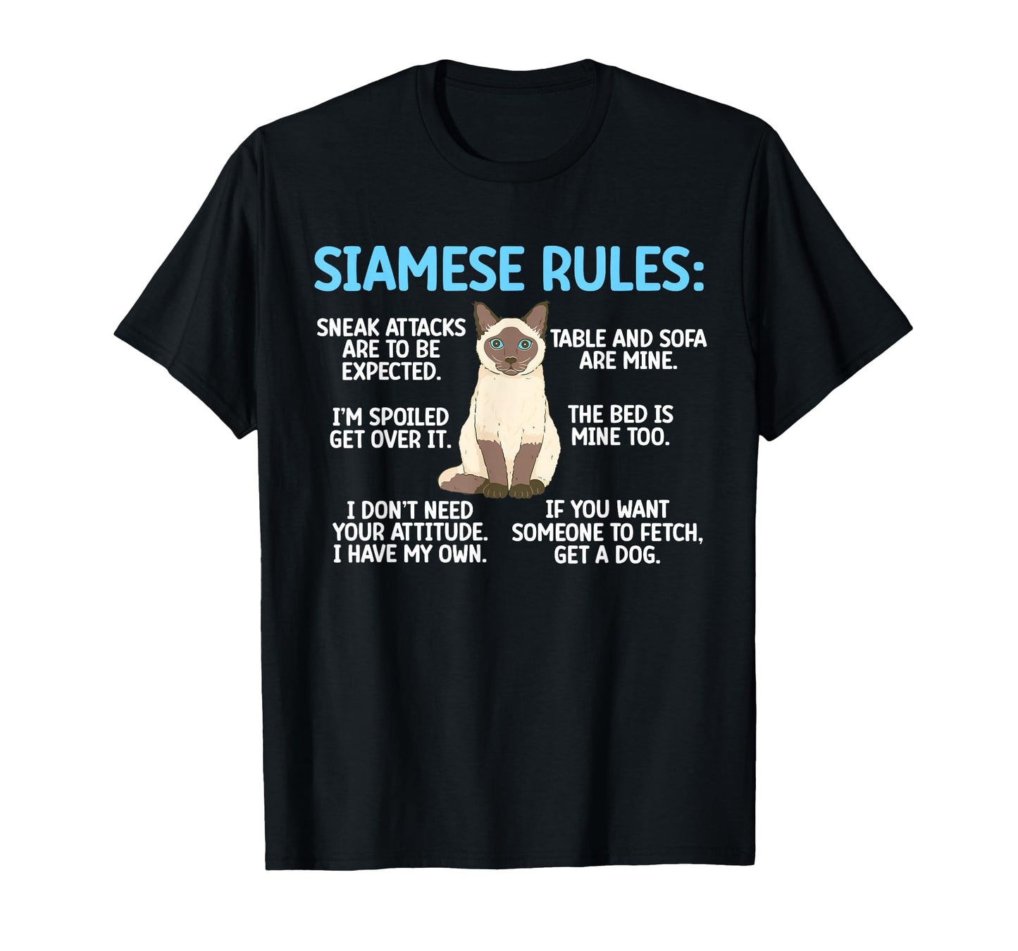 Siamese Rules Siamese Cat Owner Siamese Lover T-Shirt