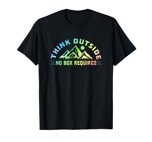 Think Outside No Box Required Hiking Trekking Nature Hiker T-Shirt