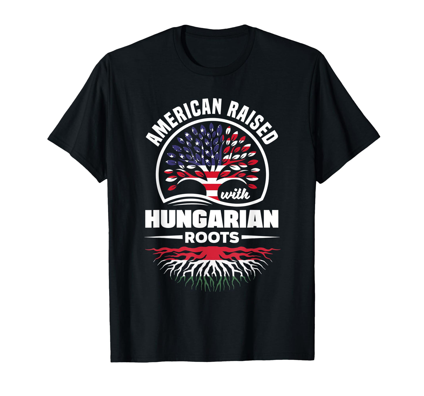 American Raised With Hungarian Roots Hungarian Hungary Flag T-Shirt