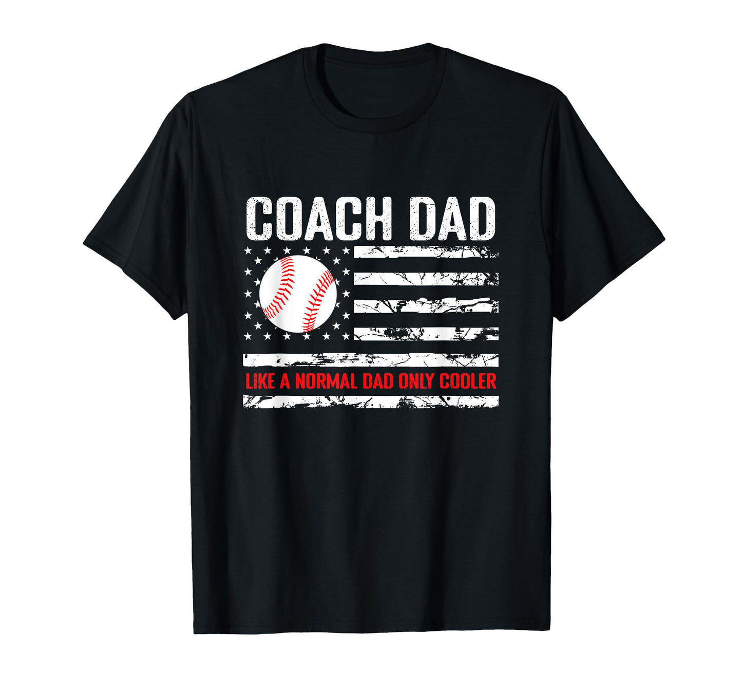 Baseball Coach Dad Like A Normal Dad Only Cooler USA Flag T-Shirt