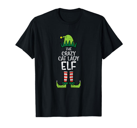 Crazy Cat Lady Elf Matching Christmas Family Women T-Shirt