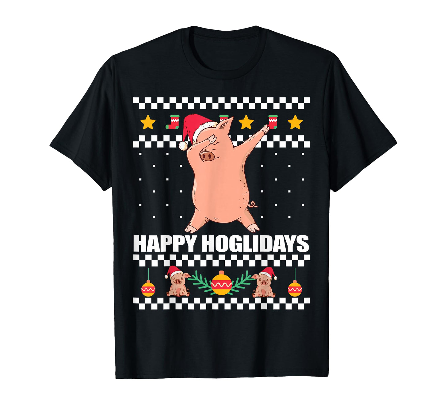 HAPPY HOGLIDAYS Ugly Christmas Sweater Xmas Pig Dabbing Meme T-Shirt