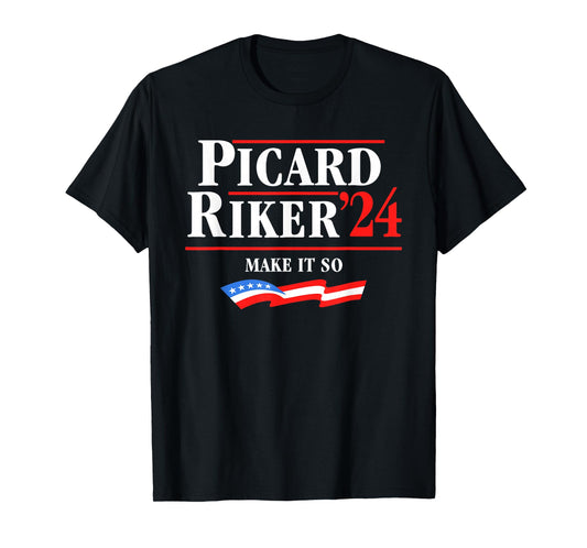 Picard Riker 2024 Make It So American Flag Funny Political T-Shirt