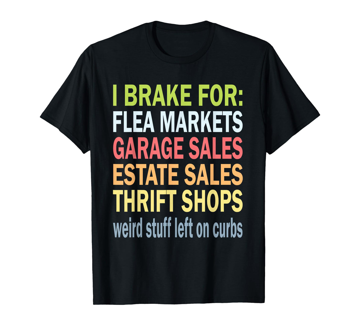 antique lover yard sale for garage sales thrifting store T-Shirt