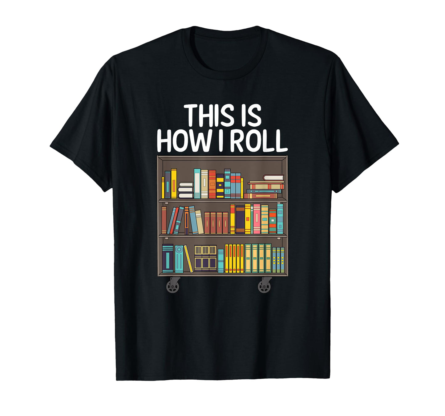 Cute Library Art For Men Women Book Reader School Librarian T-Shirt