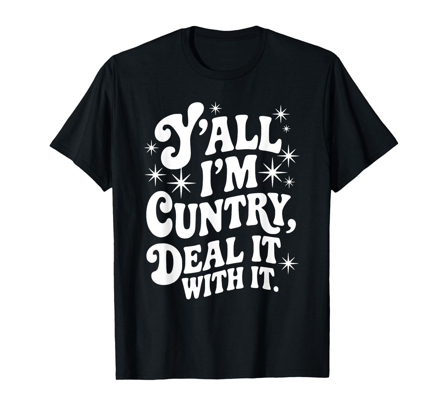 Funny Cowgirl I'm Cuntry Western Rodeo Casual Country Music T-Shirt