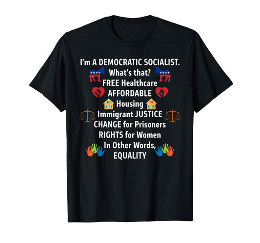 Democratic Socialist Equality Justice T-Shirt