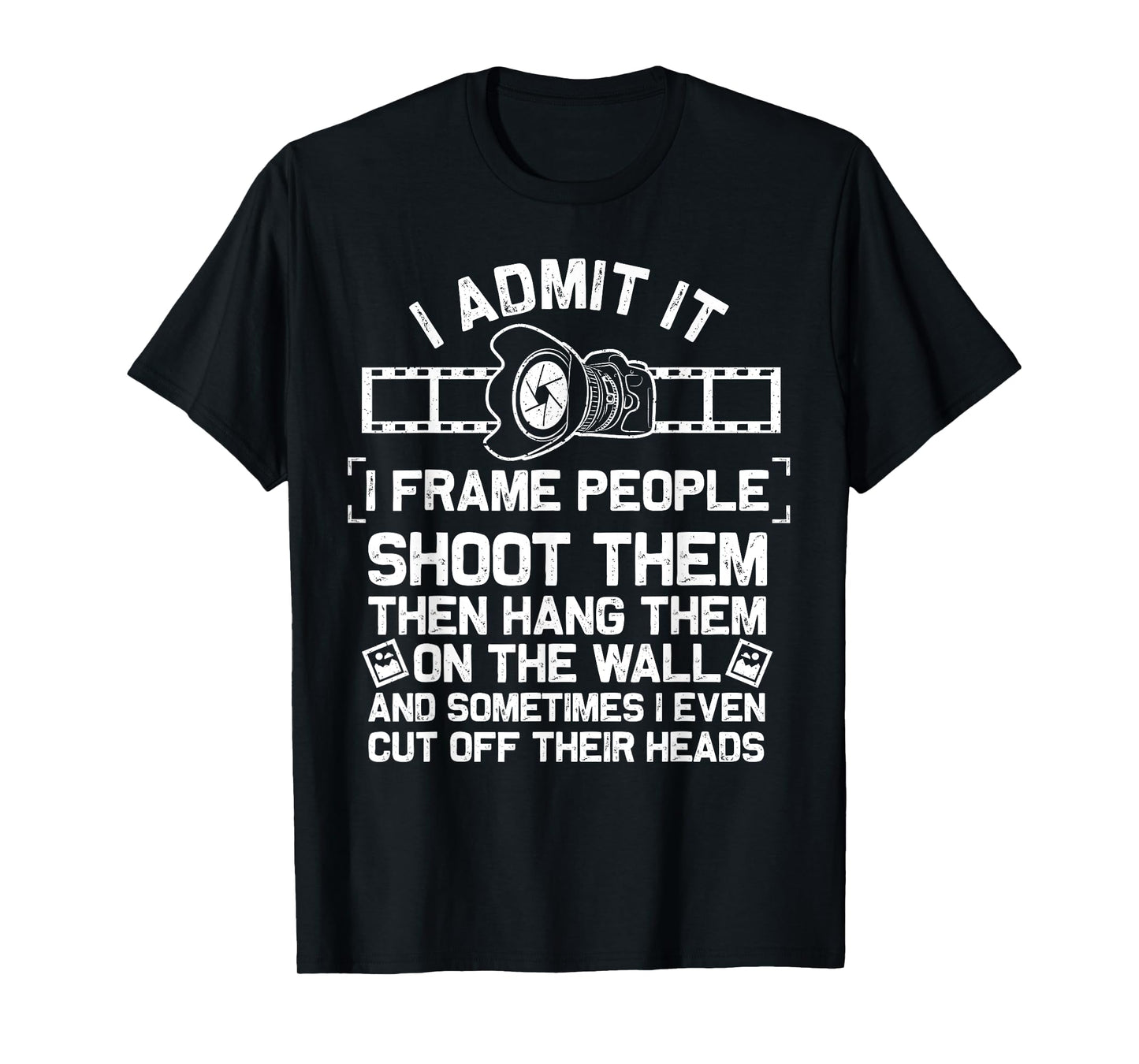 Funny Photographer Gift for Men Women Cool Photography Joke T-Shirt Small