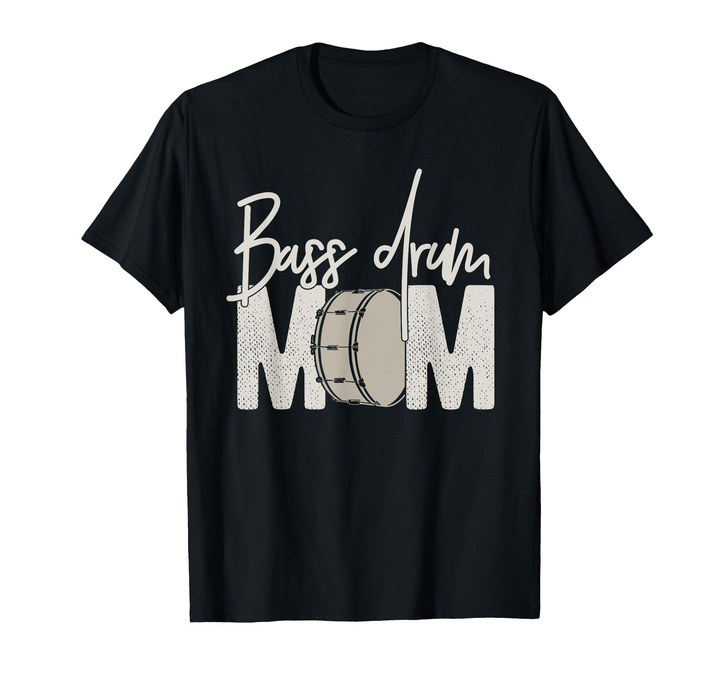Bass Drum Mom - Funny Marching Band for Mothers Day T-Shirt