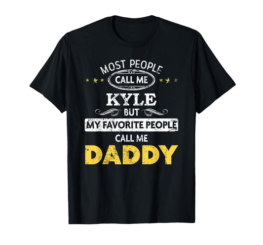 Kyle Name Gift - Daddy T-Shirt