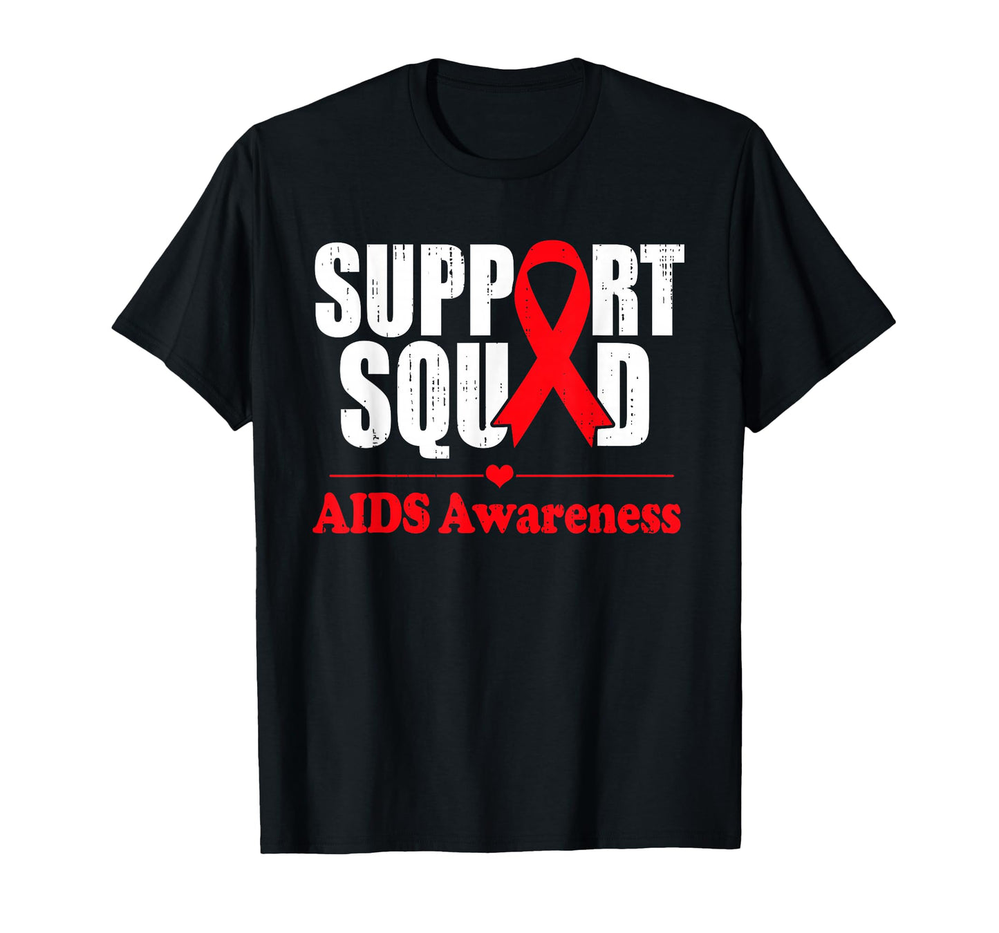 Aids Support Red Ribbon World Aids Day Hiv Aids Awareness T-Shirt