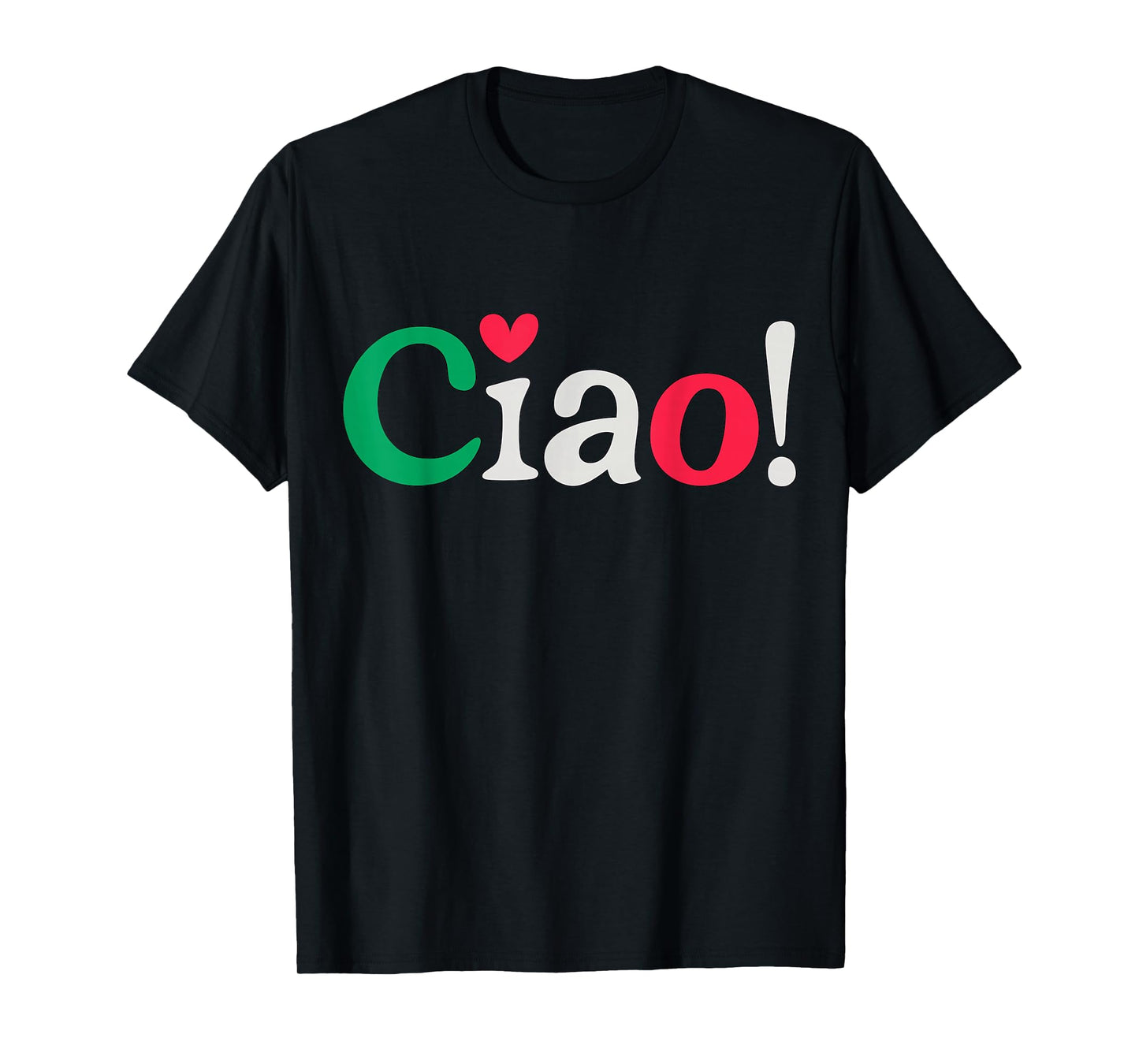 Ciao Italian Italy Flag T-Shirt