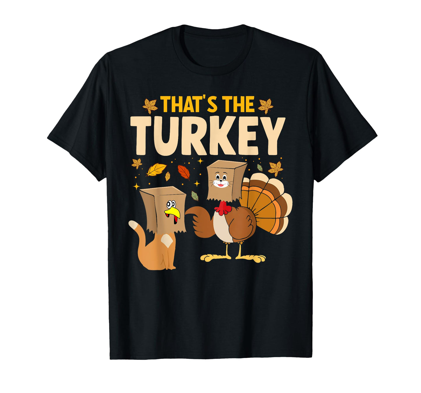 Thanksgiving Funny Fake Cat Turkey Cat Owner Holiday T-Shirt for Men Women Kids