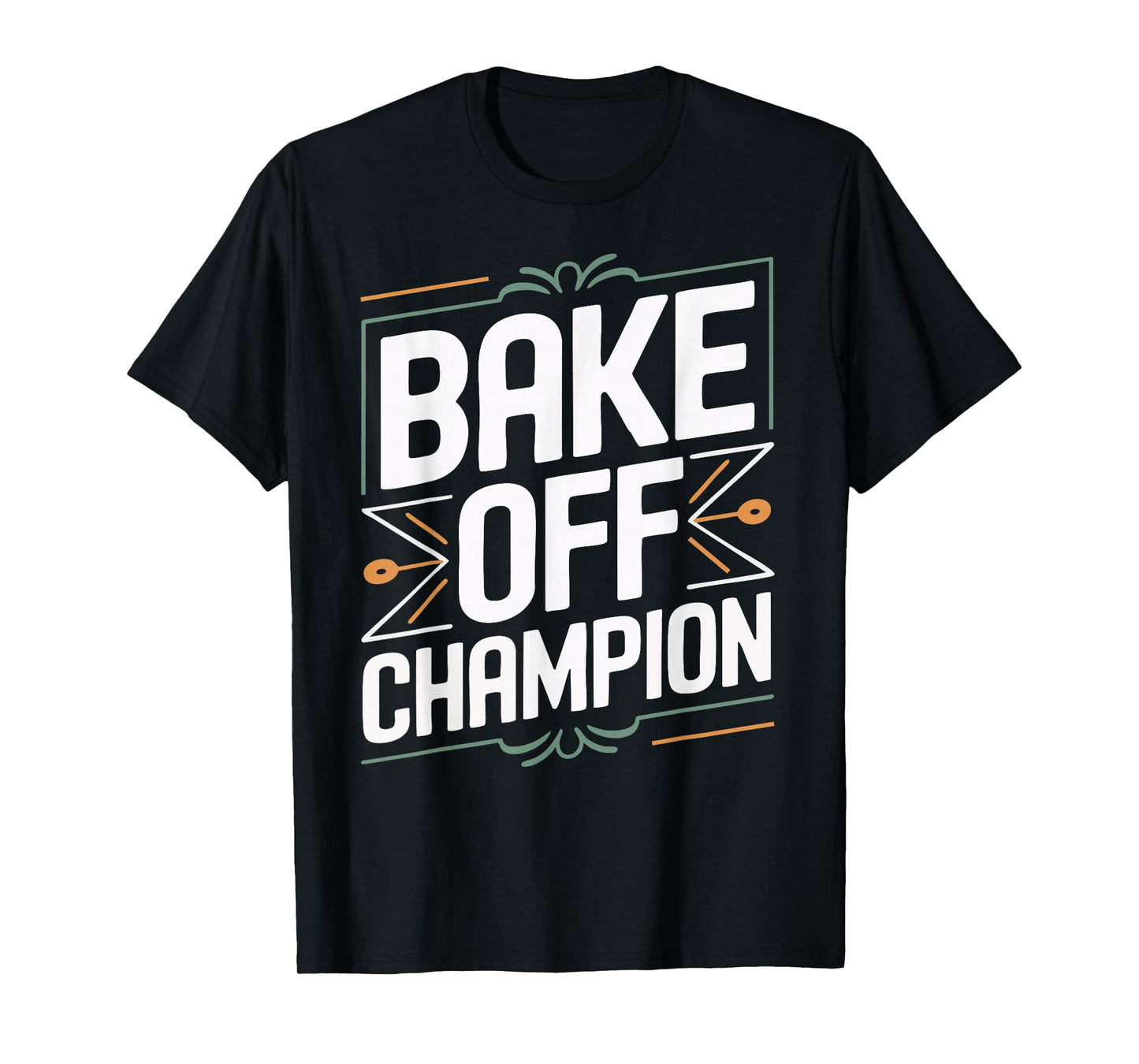 Bake Off Champion T-Shirt