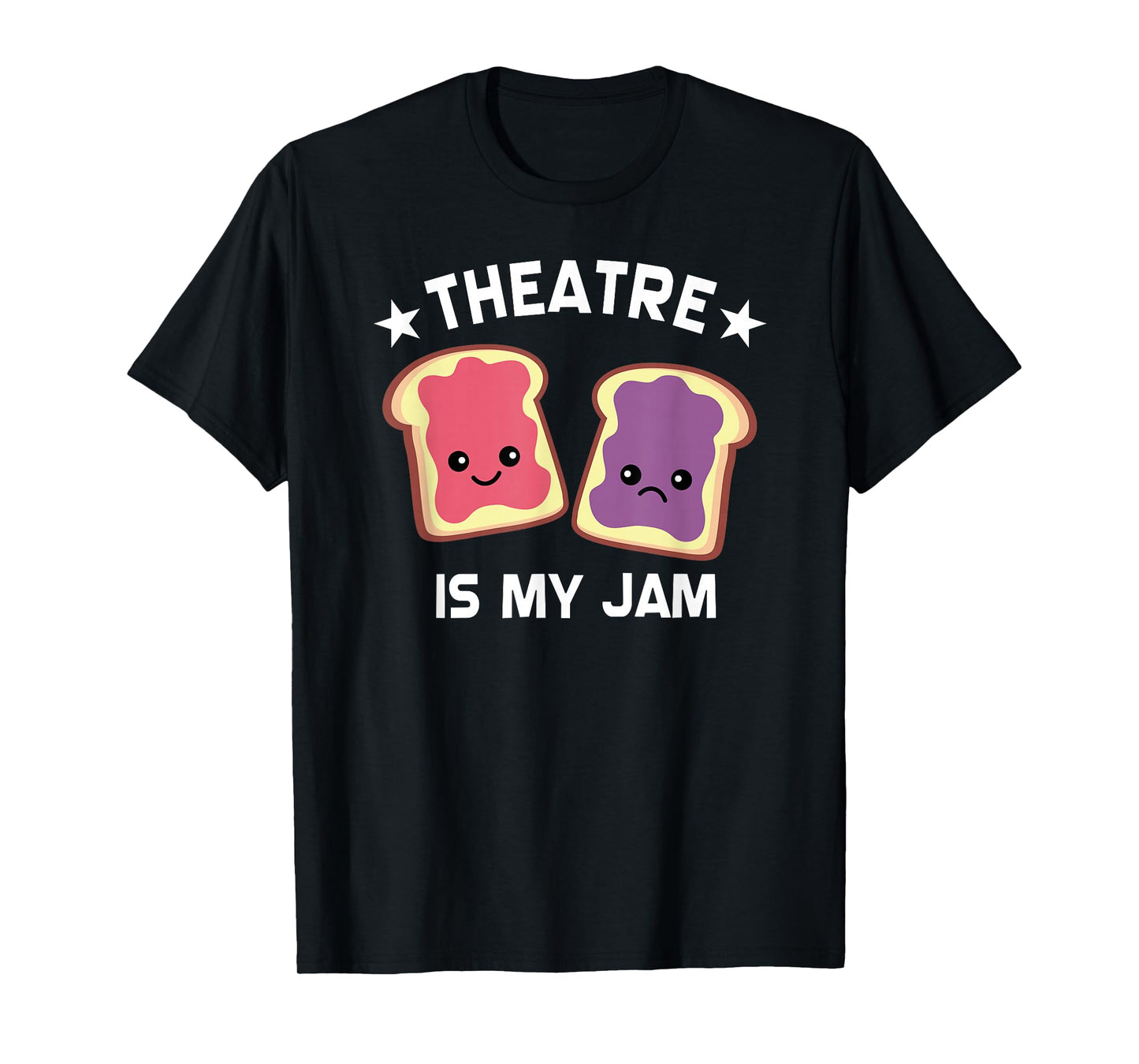 Theatre is My Jam Funny Theater Nerd Thespian T-Shirt