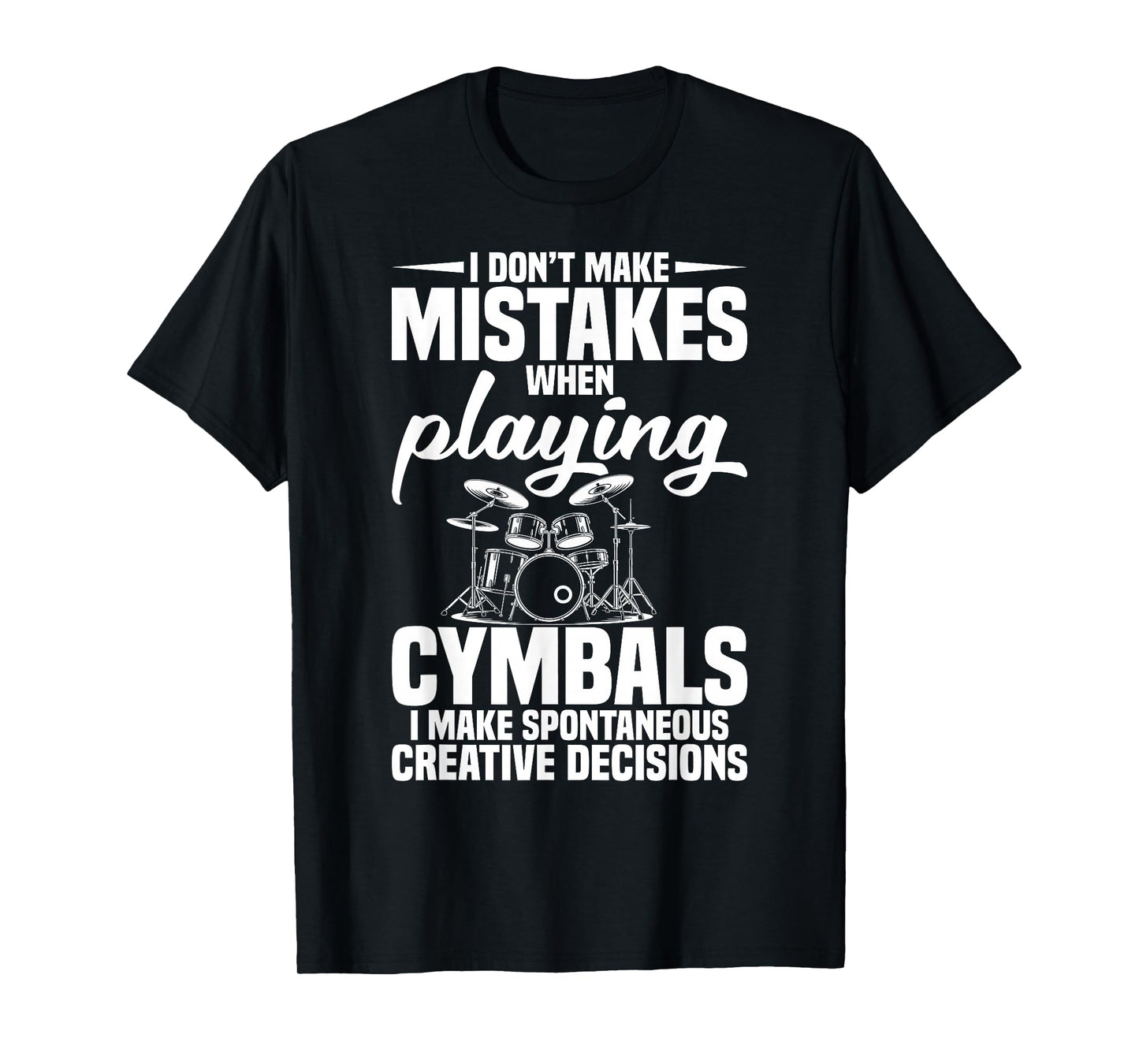 Drum Cymbals Set – Drum Accessories for Musicians T-Shirt
