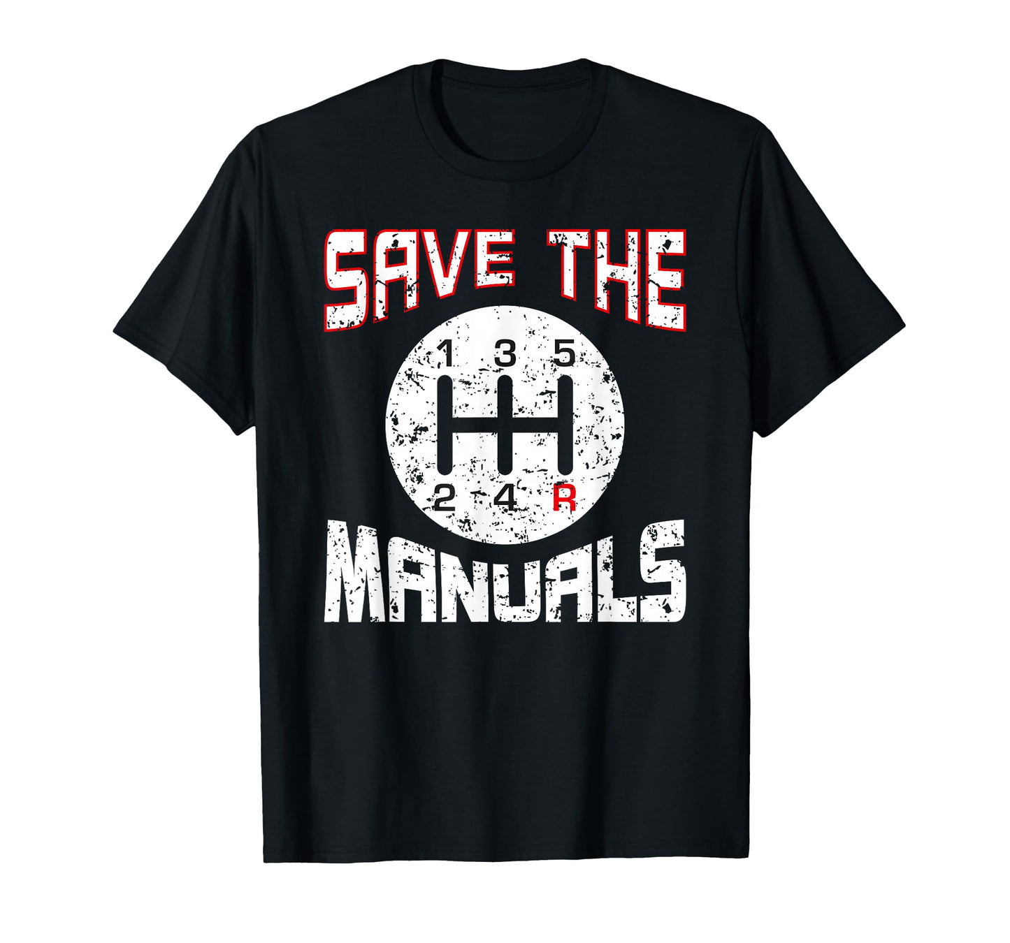 Save The Manuals TShirt Funny Three Pedals Car Guys T-Shirt T-Shirt