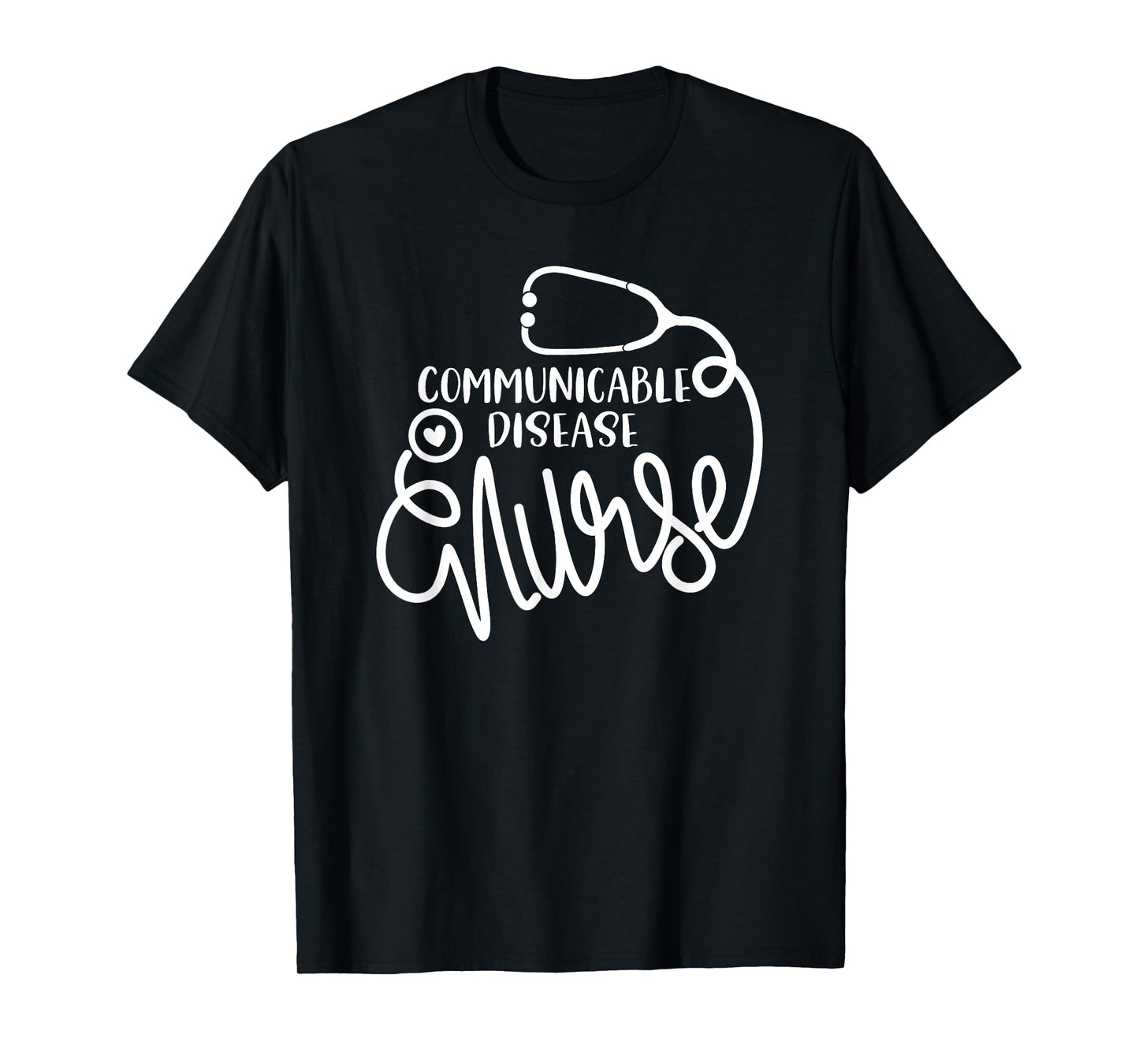 Communicable Disease Nurse Cute Health Nursing Department RN T-Shirt